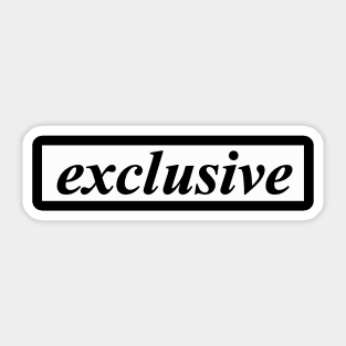 exclusive Sticker